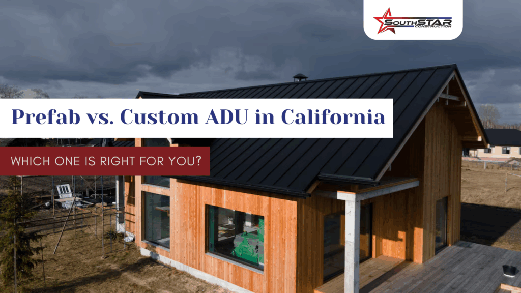 Prefab vs. Custom ADU in California